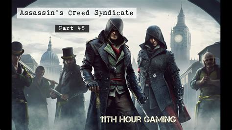 Let S Play Assassin S Creed Syndicate Part 45 Open The Vault YouTube
