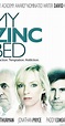 My Zinc Bed (TV Movie 2008) - Parents Guide - IMDb