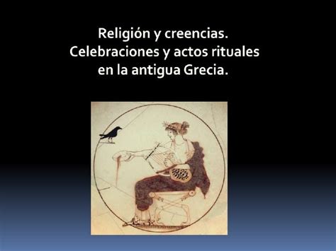 Religión Y Creencias Rituales En La Antigua Grecia
