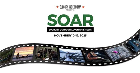SOAR Sudbury Outdoor Adventure Reels Film Festival