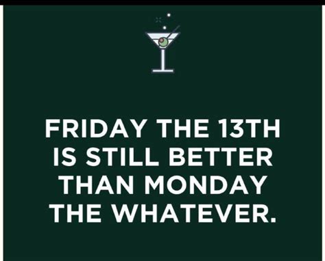 Pin By Drunken Chef On Meme Random Happy Friday The 13th Happy