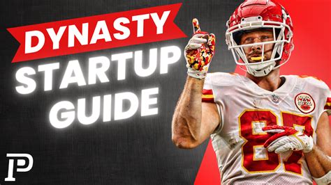 Dynasty Fantasy Football Startup Austin R Martins Guide