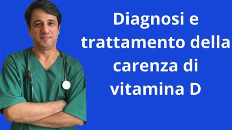 Diagnosi E Trattamento Della Carenza Di Vitamina D YouTube