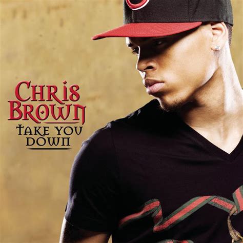 Take You Down Chris Brown Wiki Fandom