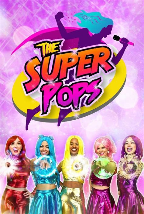 The Super Pops Serie De Tv 2019 Filmaffinity