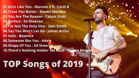 Top 10 Songs Of 2019 Best Hit Music Playlist Youtube