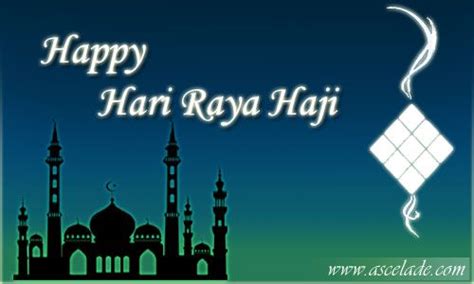 What is hari raya haji? Happy greetings to all our muslim friends! 2013 Hari Raya ...