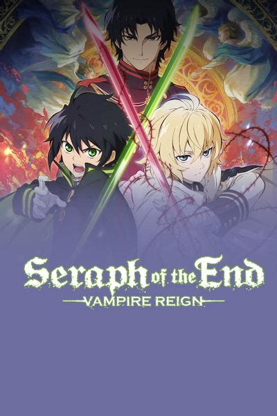 The most current version of the site is. Watch Seraph of the End: Vampire Reign Streaming Online ...