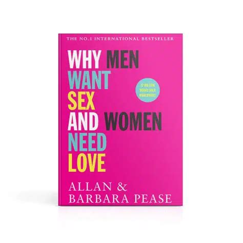 Why Men Want Sex And Women Need Love Ebook Pease International