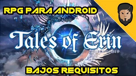 Los mejores juegos con pocos requisitos para pc (2021). Tales of Erin - Gameplay Español - RPG de Bajos Requisitos - YouTube