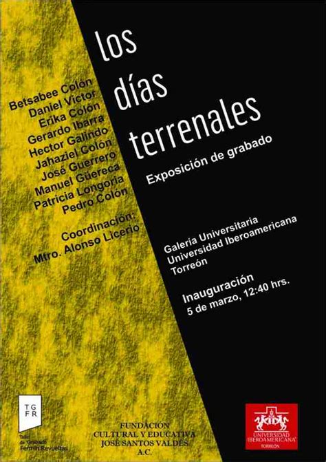 Exposición De Grabado Los Días Terrenales Ibero Torreón En Red