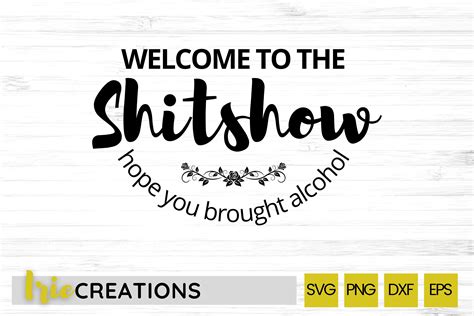 Welcome To The Shitshow Svg Welcome Svg Shitshow Svg Etsy