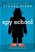Spy School | Book by Stuart Gibbs | Official Publisher Page | Simon ...