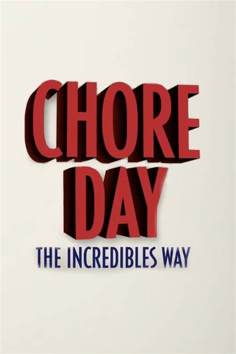 Picture Of Chore Day The Incredibles Way