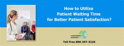 How To Utilize Patient Waiting Time For Better Patient Satisfaction
