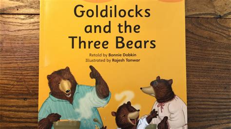 Goldilocks And The Three Bears Retold By Bonnie Dobkin Illustrated By