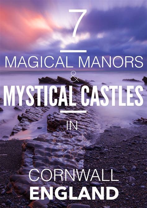 7 Mystical Castles And Manors You Must See In Cornwall England Hand