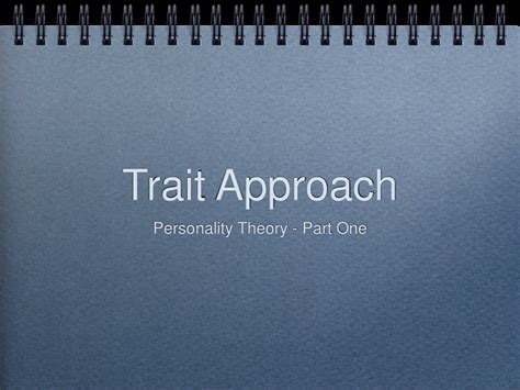 Ppt Trait Approach Powerpoint Presentation Free Download Id9675650