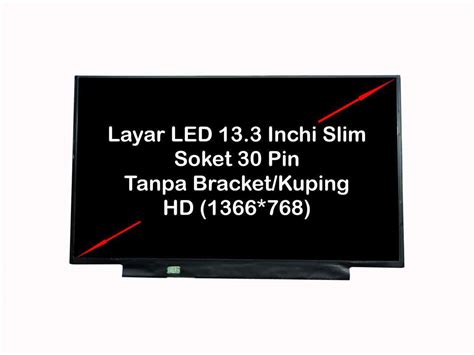 Jual Layar Lcd Led Laptop 133 Inch Slim 30 Pin Tanpa Bracket Hd