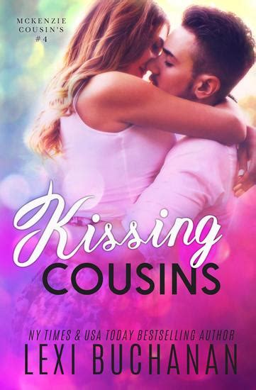 Kissing Cousins Mckenzie Cousins 4 Read Book Online