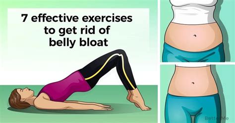Effective Exercises To Get Rid Of Belly Bloat At Home Bloated Belly Exercise Lower Abs