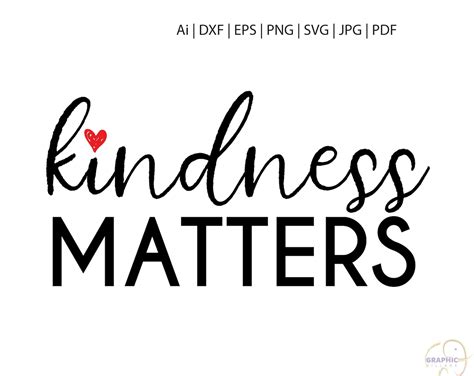 Kindness Matters Svg Kindness Matters Quote About Kindness Etsy