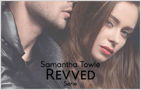 Revved Serie Di Samantha Towle La Piccola Libreria Azzurra