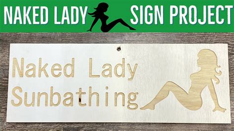 Real Time Naked Lady Sign Project YouTube