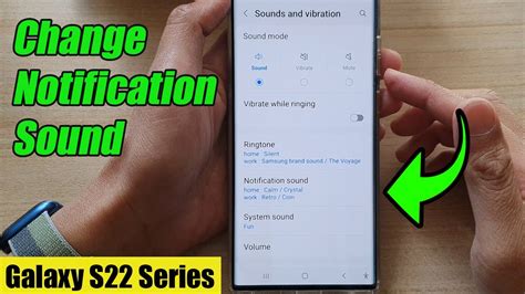 Galaxy S22s22ultra How To Change Notification Sound Youtube