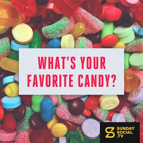 Whats Your Favorite Candy Sunday Social