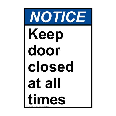 Ansi Notice Keep Door Closed At All Times Bilingual Sign Anb 16590