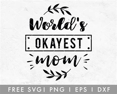 Free Okayest Mom Svg Caluya Design Reviews On Judgeme