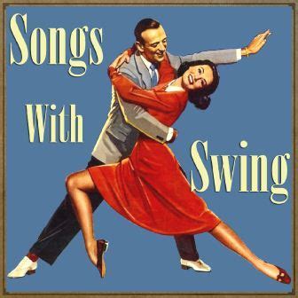 Soloists in swing bands were the rock stars of their time. Songs With Swing | Vintage MusicVintage Music