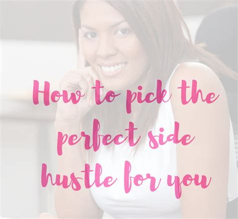 how to pick the perfect side hustle for you 2 the corporate sister
