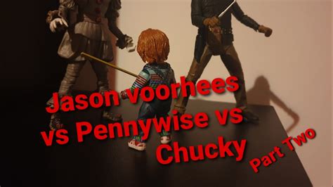 Jason Voorhees Vs Pennywise Vs Chucky Part Two Youtube