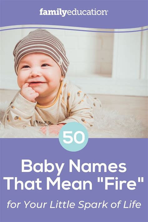 50 Names That Mean Fire For Your Little Spark Of Life Baby Names