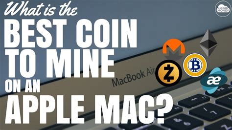 Monero is the easiest cryptocurrency to mine now because it can be mined via browser extensions and free software over websites. What is the Best Crypto Currency To Mine With An Apple Mac ...