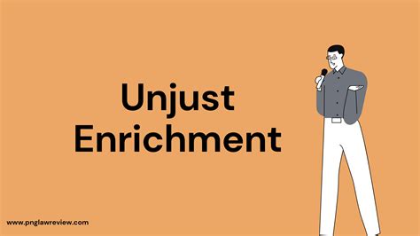 Unjust Enrichment - PNG Law Review - Equity
