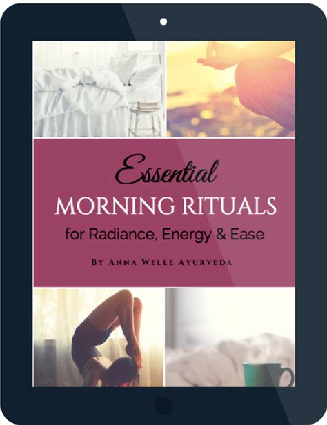 Essential Morning Rituals — Anna Welle Ayurveda