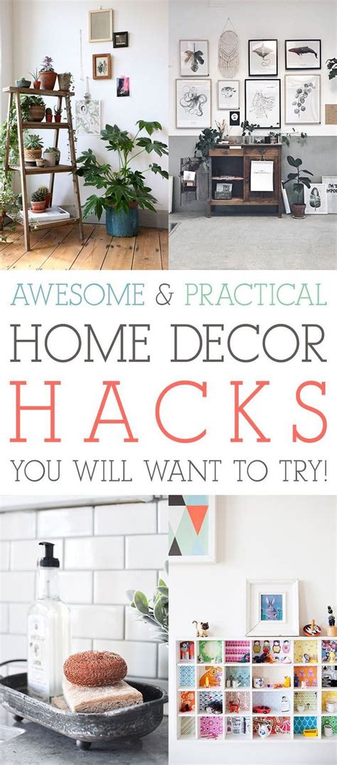 Awesome And Practical Home Decor Hacks You Will Want To Try Home