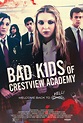 Bad Kids of Crestview Academy Movie Poster - #391583
