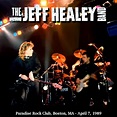 Jeff Healey - 1989-04-07 - Boston (FM) - Guitars101 - Guitar Forums