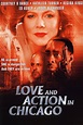 Love and Action in Chicago - Seriebox