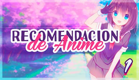 Recomendacion De Animes Shojo♥ Romance Muy Buenos♥