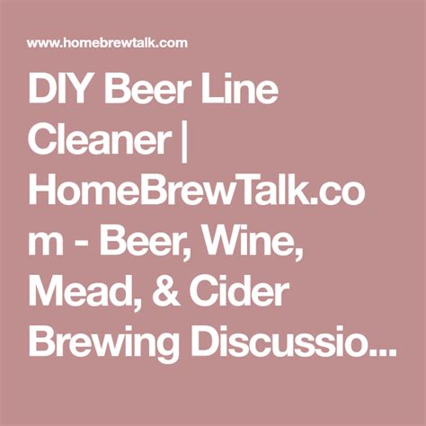 Cleaning the beer lines of your home draft system with a beer cleaner is vital to maintaining good flowing beer. DIY Beer Line Cleaner | Diy beer, Homebrewtalk, Beer