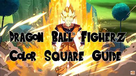 Back from the dead : Dragon Ball FighterZ Colored Squares Guide | Dragon Ball ...