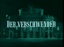 DER VERSCHWENDER 1964, FILMHAUER