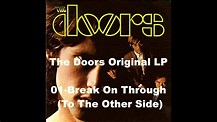 01-Break On Through The Doors original LP - YouTube