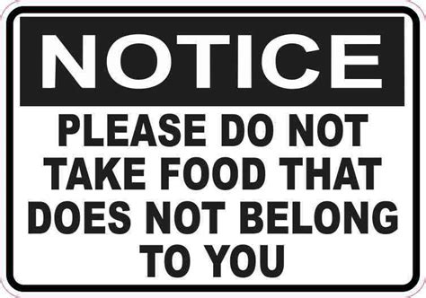 5 X 35 Notice Please Do Not Take Food That Does Not Belong To You