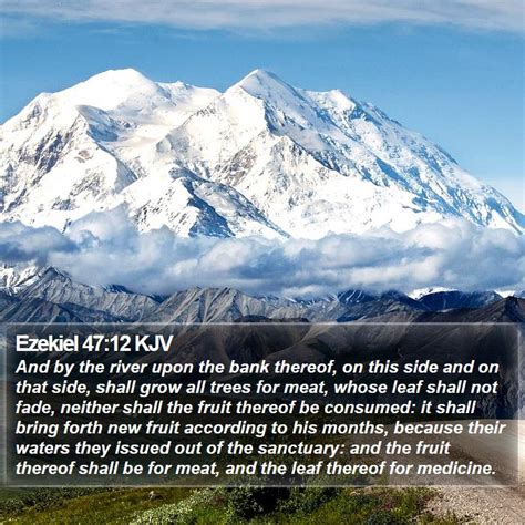 Ezekiel 4712 Kjv And By The River Upon The Bank Thereof On This